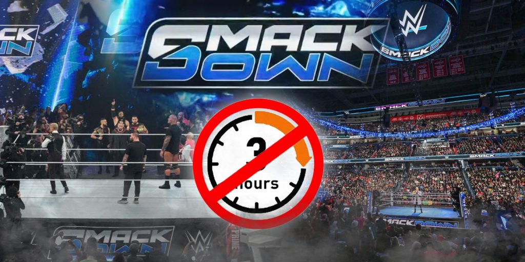 Please WWE, I Don't Want Smackdown To Be Three Hours Long Please WWE, I Don't Want Smackdown To Be Three Hours Long