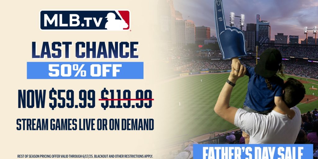LAST CHANCE: Father's Day Sale brings you MLB.TV for 50% off
