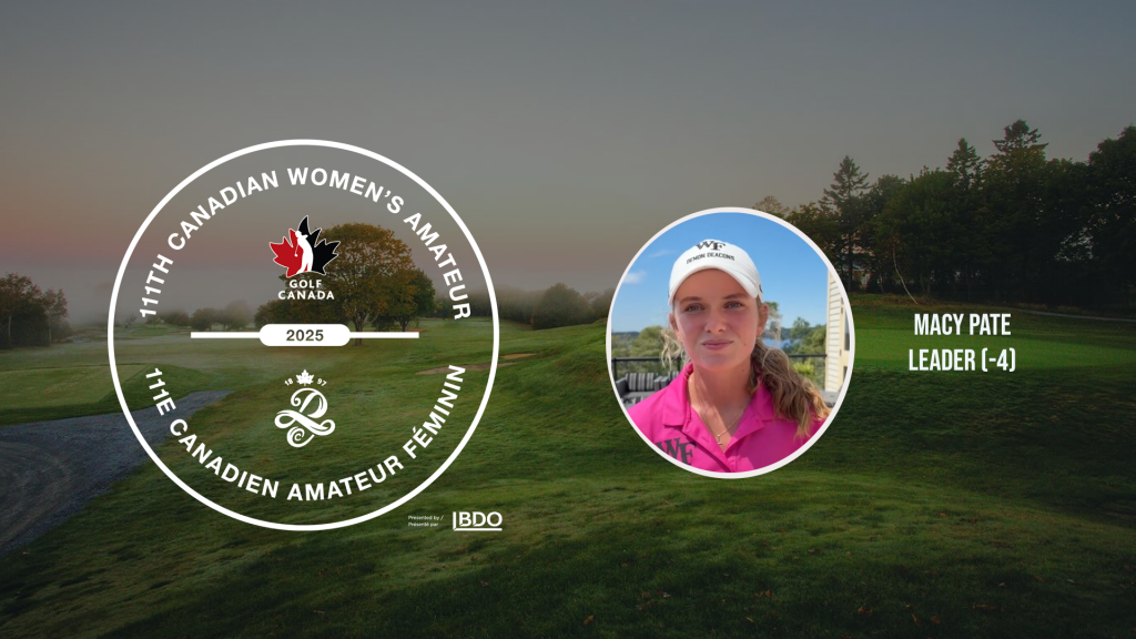 Macy Pate leads Clara Ding by one following opening round of the 111th Canadian Women’s Amateur Championship Macy Pate leads Clara Ding by one following opening round of the 111th Canadian Women’s Amateur Championship