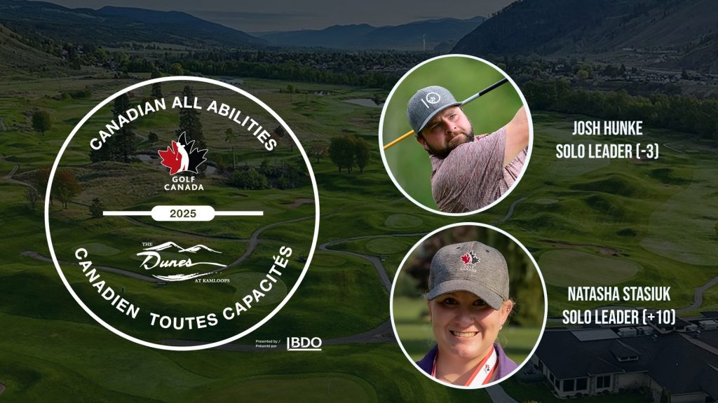 Natasha Stasiuk opens Canadian All-Abilities Championship in familiar territory, Josh Hunke fires low round of the day to each grab first round leads 