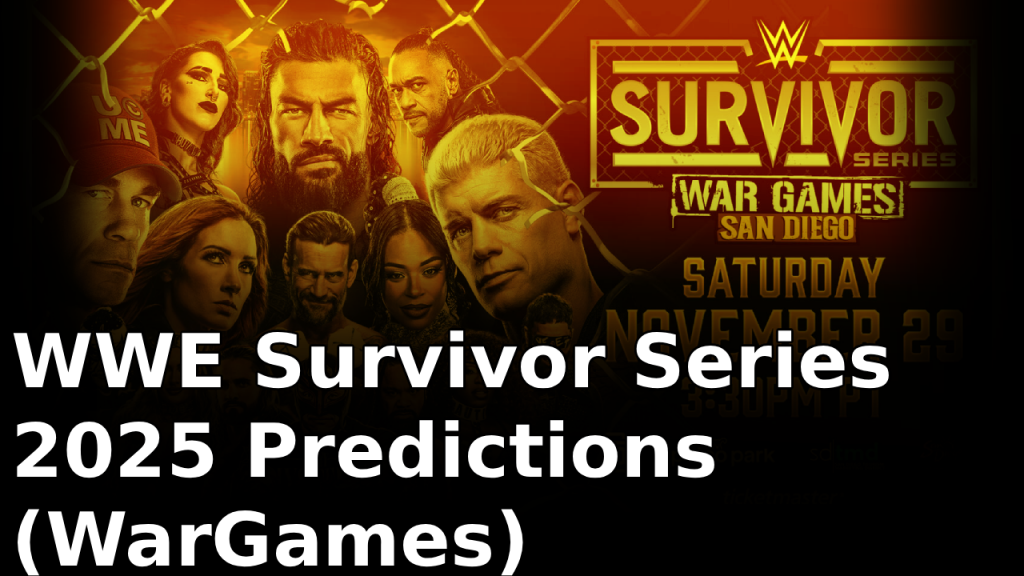 WWE Survivor Series 2025 Predictions (WarGames) WWE Survivor Series 2025 Predictions (WarGames)