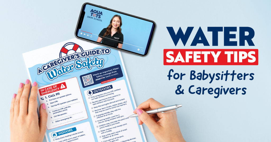 Water Safety Tips for Babysitters and Caregivers Water Safety Tips for Babysitters and Caregivers