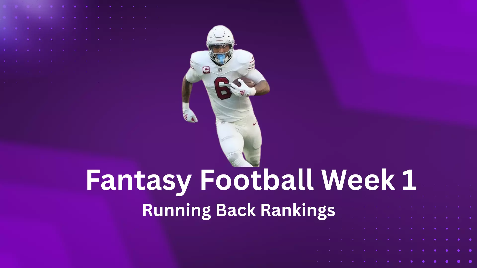 Fantasy Football Week 1 Running Back Rankings Fantasy Football Week 1 Running Back Rankings