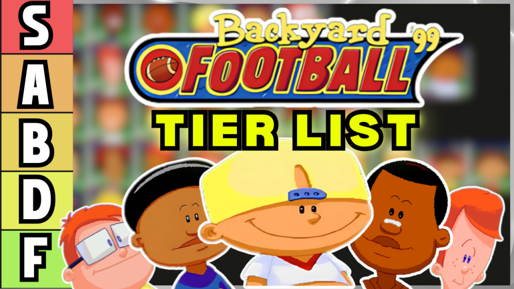 Backyard Football 1999 Overall Player Tier List Backyard Football 1999 Overall Player Tier List