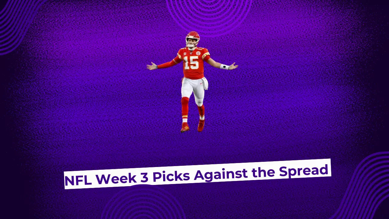 NFL Week 3 Picks Against the Spread NFL Week 3 Picks Against the Spread