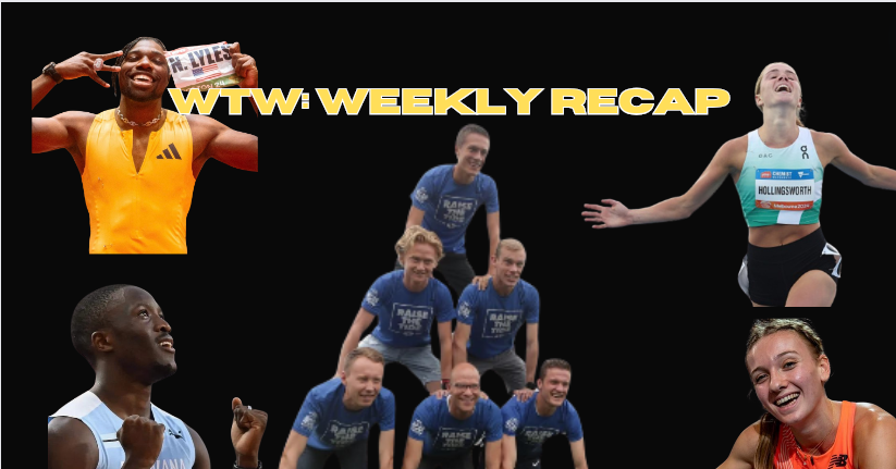WTW: Noah Lyles is better than ever but so is Letsile Tebogo, Josh Kerr & Yared Nuguse are ready, & BYU alums and Aussie teens impress