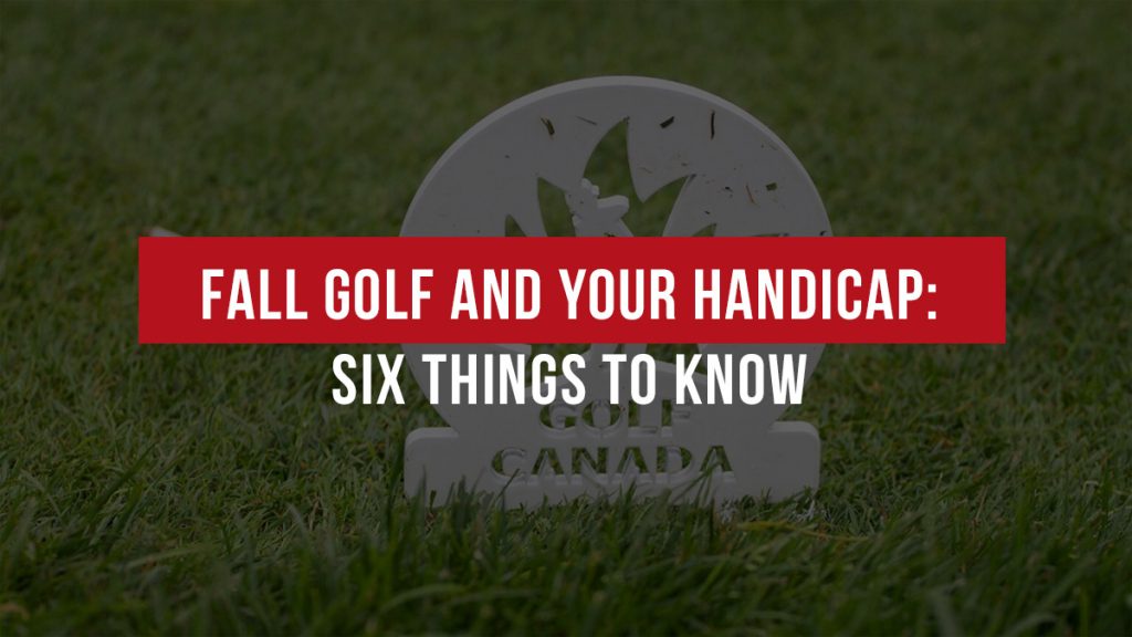 Fall golf and your handicap: Six things to know Fall golf and your handicap: Six things to know