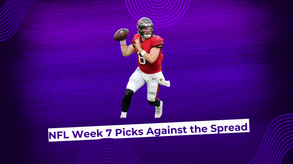 NFL Week 7 Picks Against the Spread