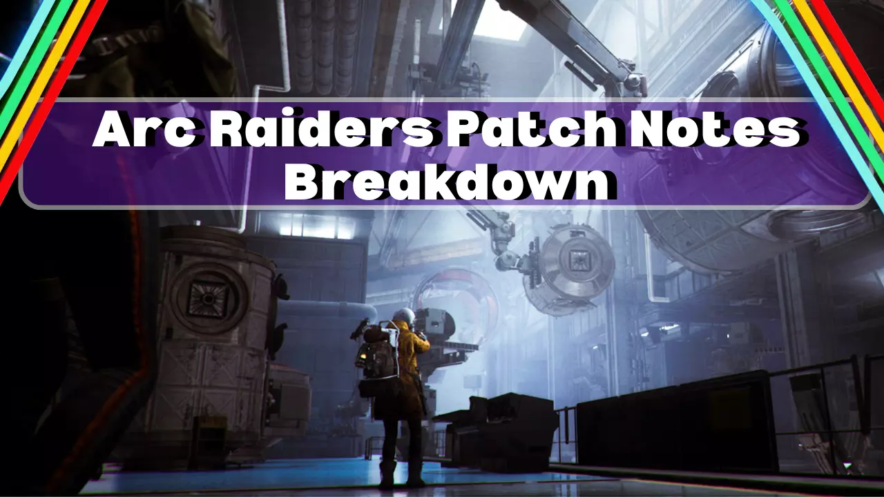 Arc Raiders Patch Notes – New Event, Weapons & More!