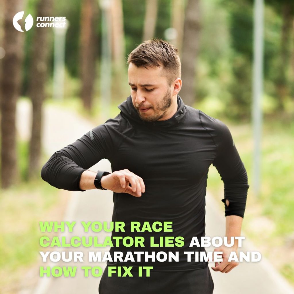 Marathon Time Predictor: Why Your Calculator Is Wrong (And How to Adjust It) Marathon Time Predictor: Why Your Calculator Is Wrong (And How to Adjust It)