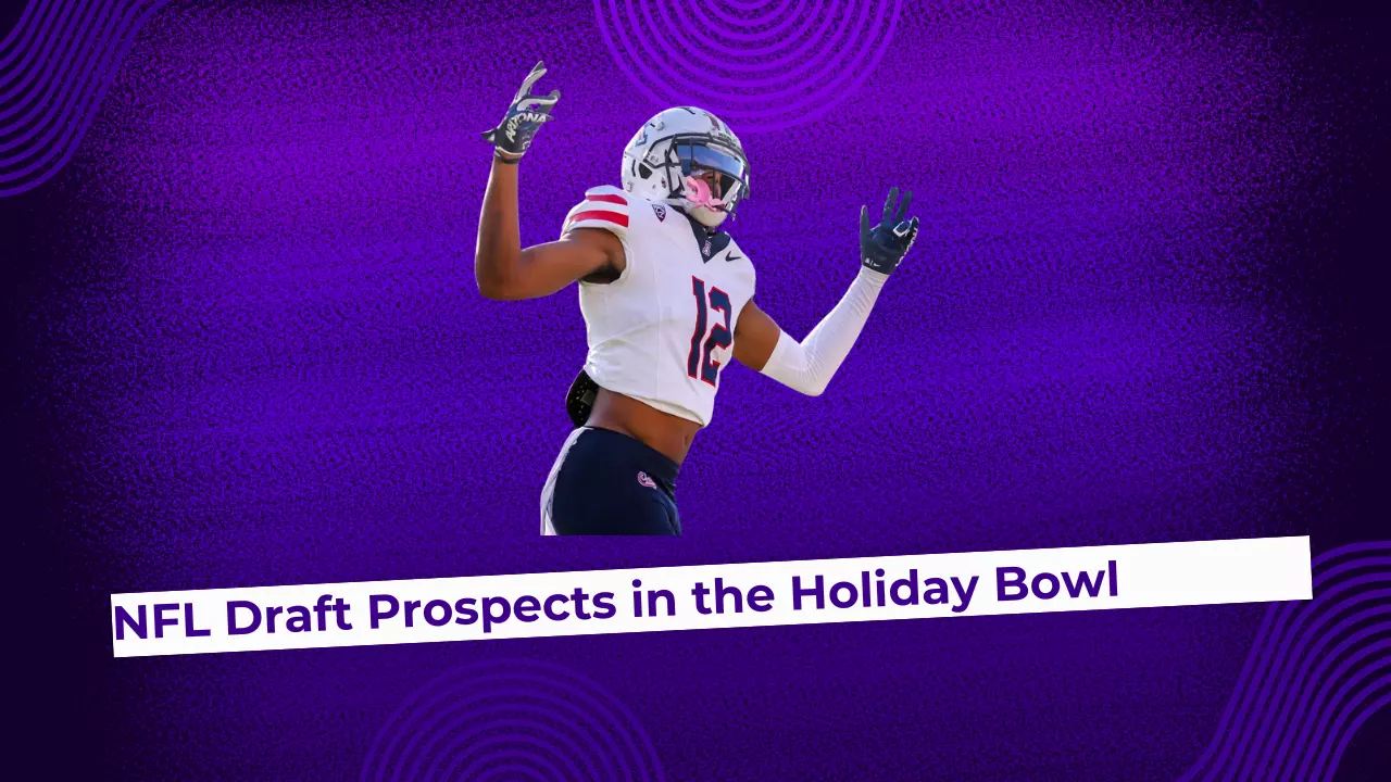 NFL Draft Prospects in the 2026 Holiday Bowl