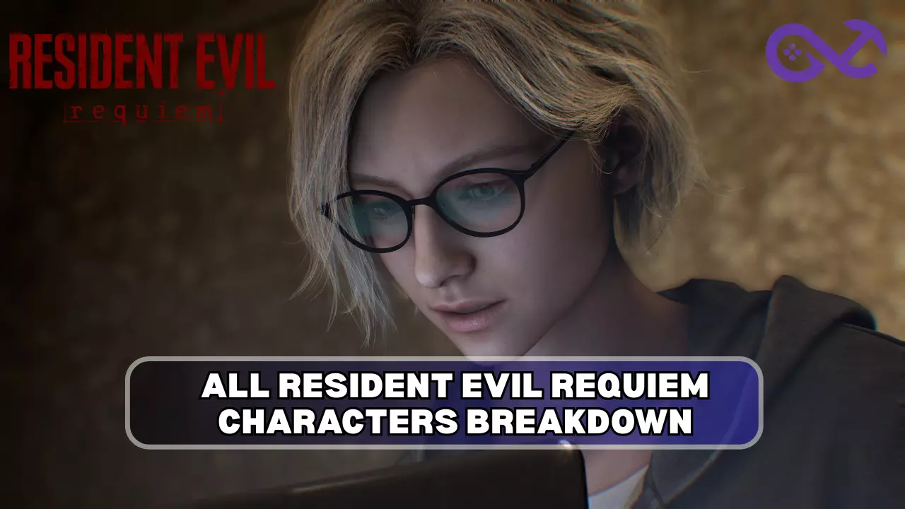 All Resident Evil Requiem Characters Breakdown All Resident Evil Requiem Characters Breakdown