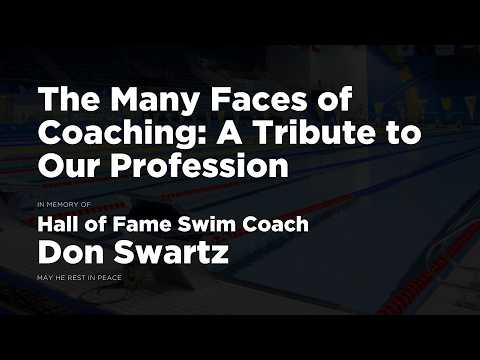The Many Faces of Coaching- A Tribute to Our Profession – Don Swartz | ASCA The Many Faces of Coaching- A Tribute to Our Profession – Don Swartz | ASCA