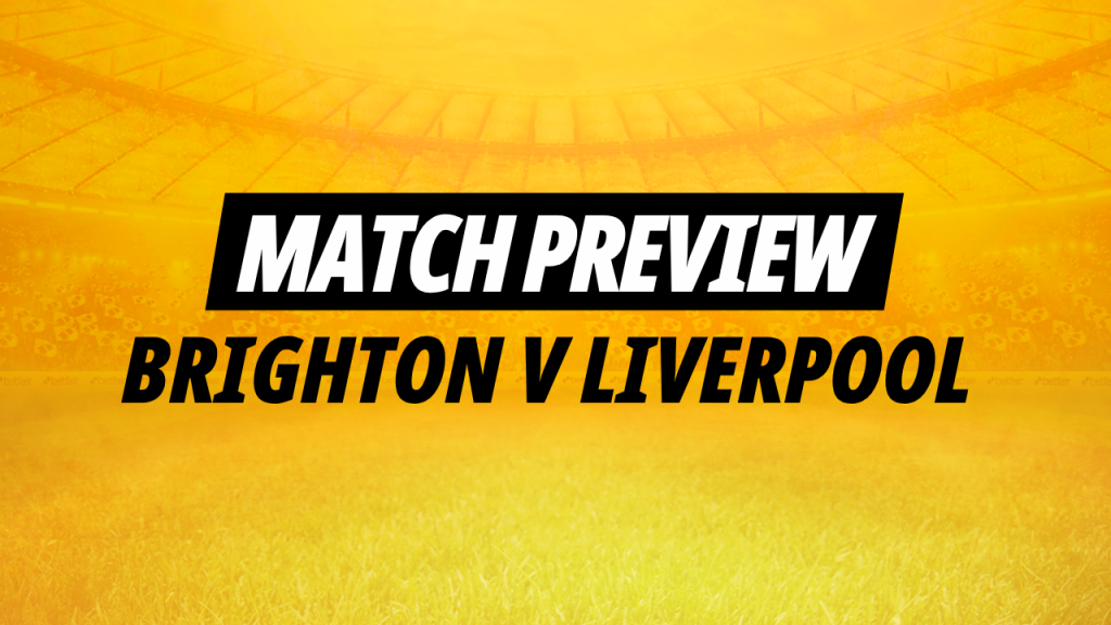 Brighton v Liverpool: Go big with 10/1 lunchtime Bet Builder at the Amex