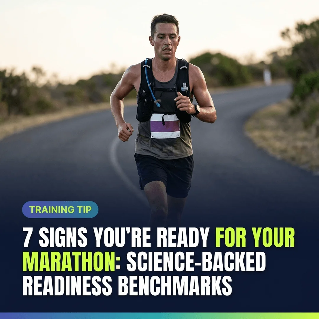 7 Signs You’re Ready for Your Marathon: Science-Backed Readiness Benchmarks
