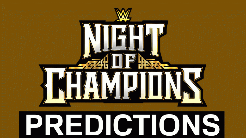 WWE Night Of Champions 2026 Predictions