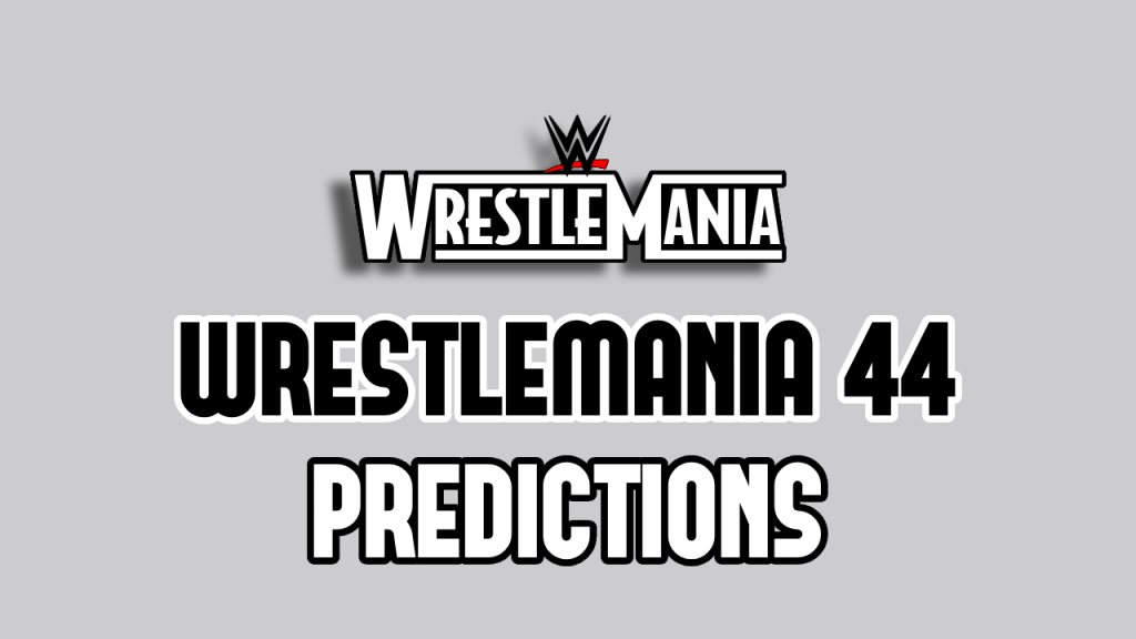 WrestleMania 44 Predictions (2028)