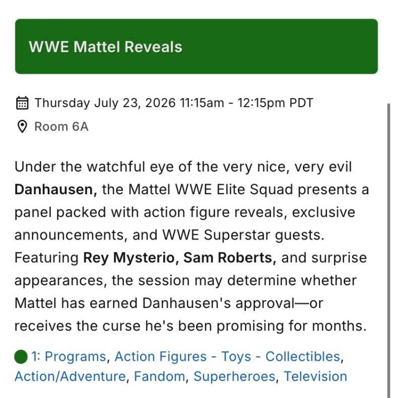 Mattel WWE Reveals Panel Date & Time Set for San Diego Comic-Con; Danhausen, Rey Mysterio Featured Mattel WWE Reveals Panel Date & Time Set for San Diego Comic-Con; Danhausen, Rey Mysterio Featured