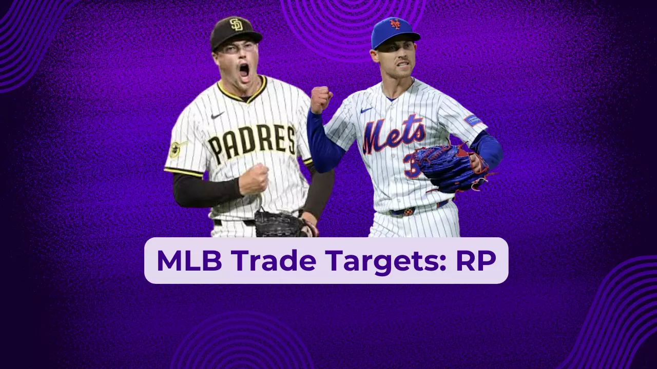 MLB Trade Targets: Relief Pitchers MLB Trade Targets: Relief Pitchers