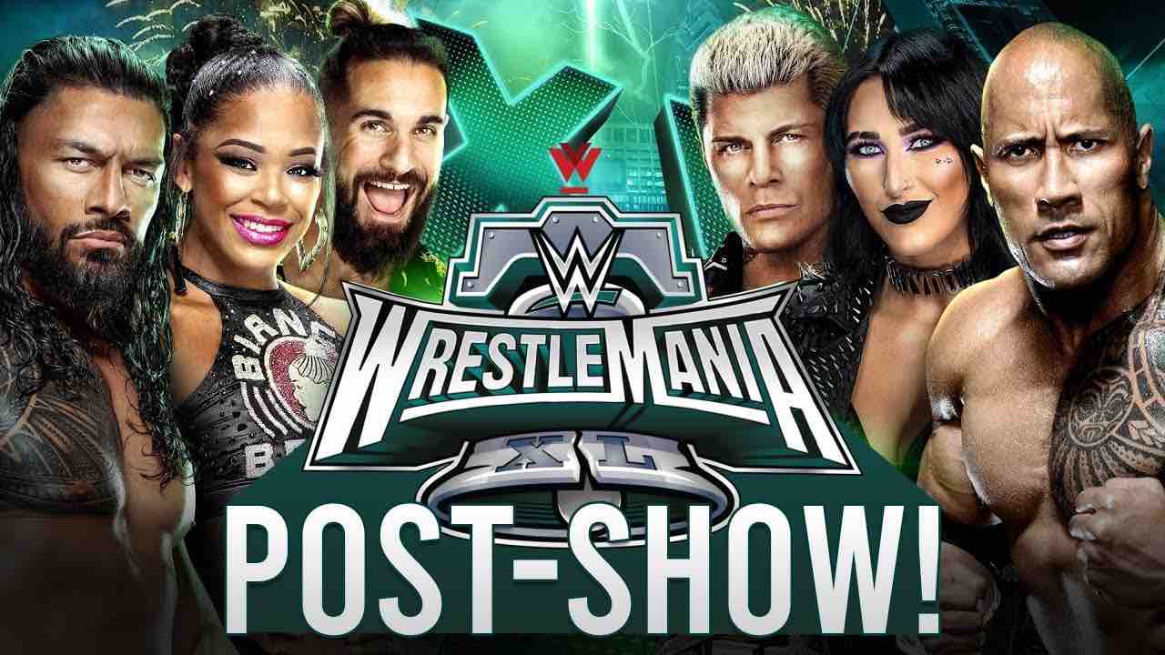 Wrestleview Live #120: WWE WrestleMania XL Night One! The Bloodline, Cody Rhodes!