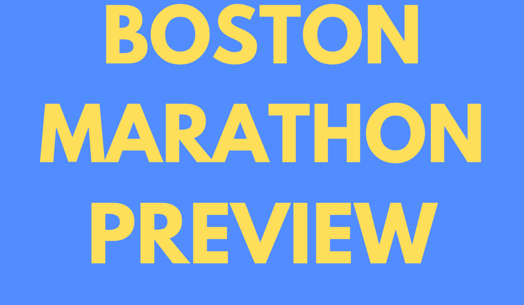 2024 Boston Marathon Pro Field Preview