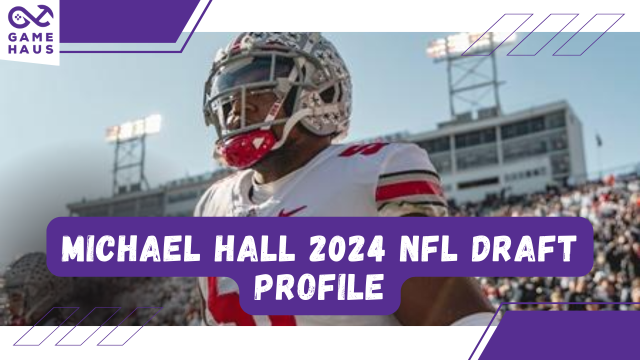 Michael Hall 2024 NFL Draft Profile Michael Hall 2024 NFL Draft Profile