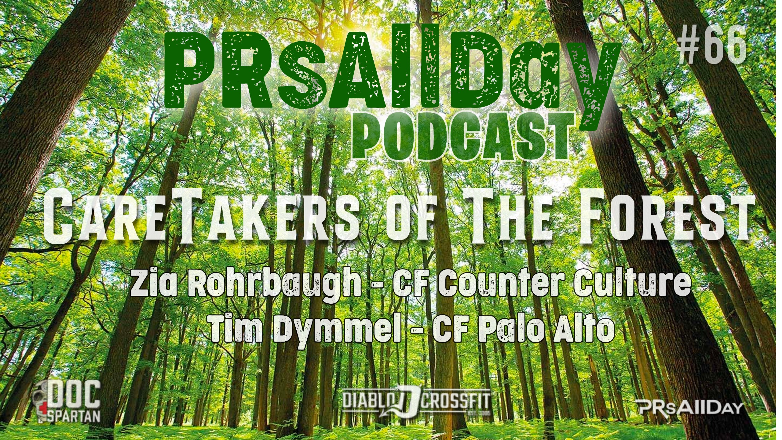 PRsAllDay Podcast #66 – Zia Rohrbaugh & Tim Dymmel: Caretakers of the Forest