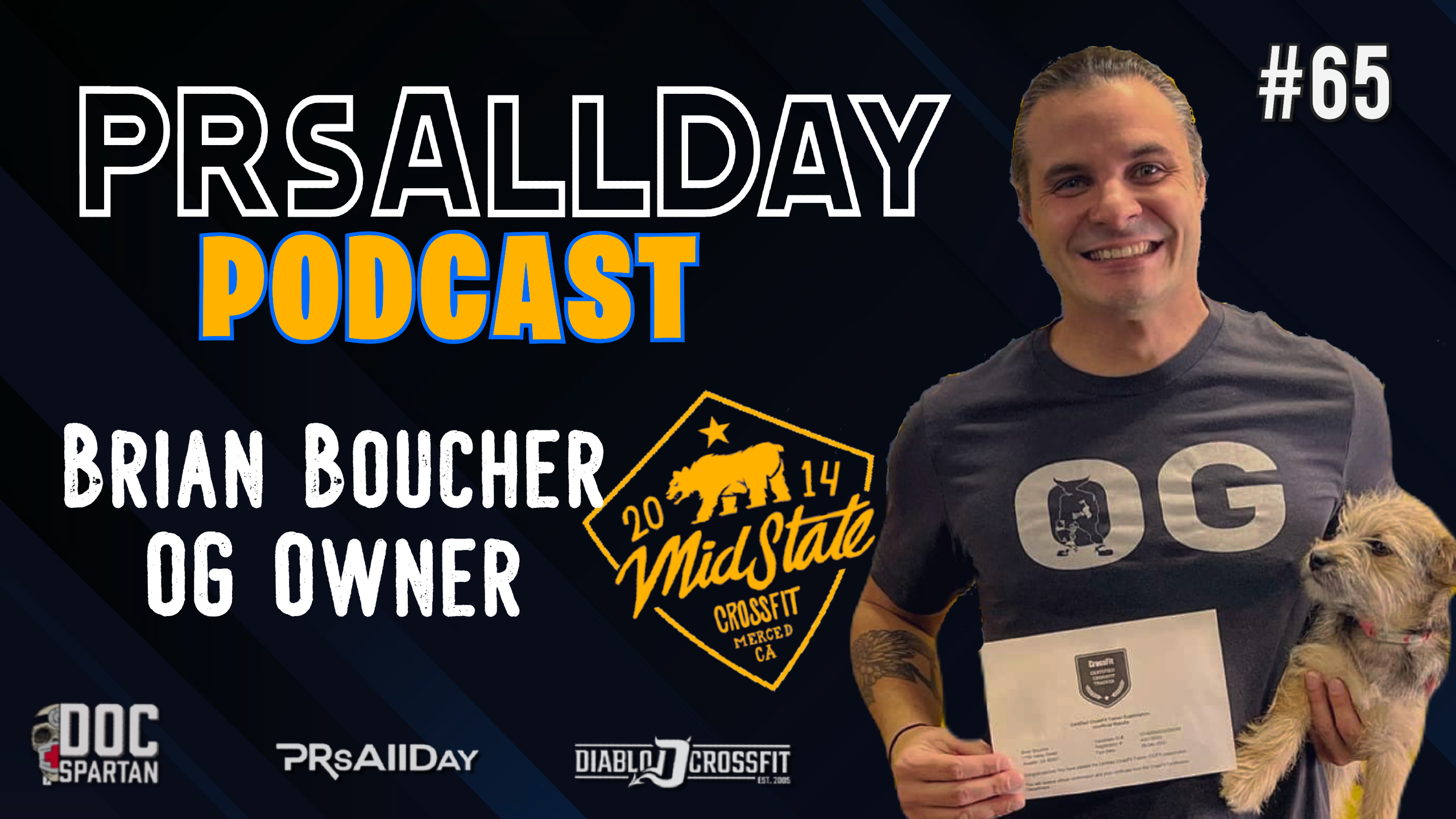 PRsAllDay Podcast #65 – Brian Boucher, CrossFit Merced