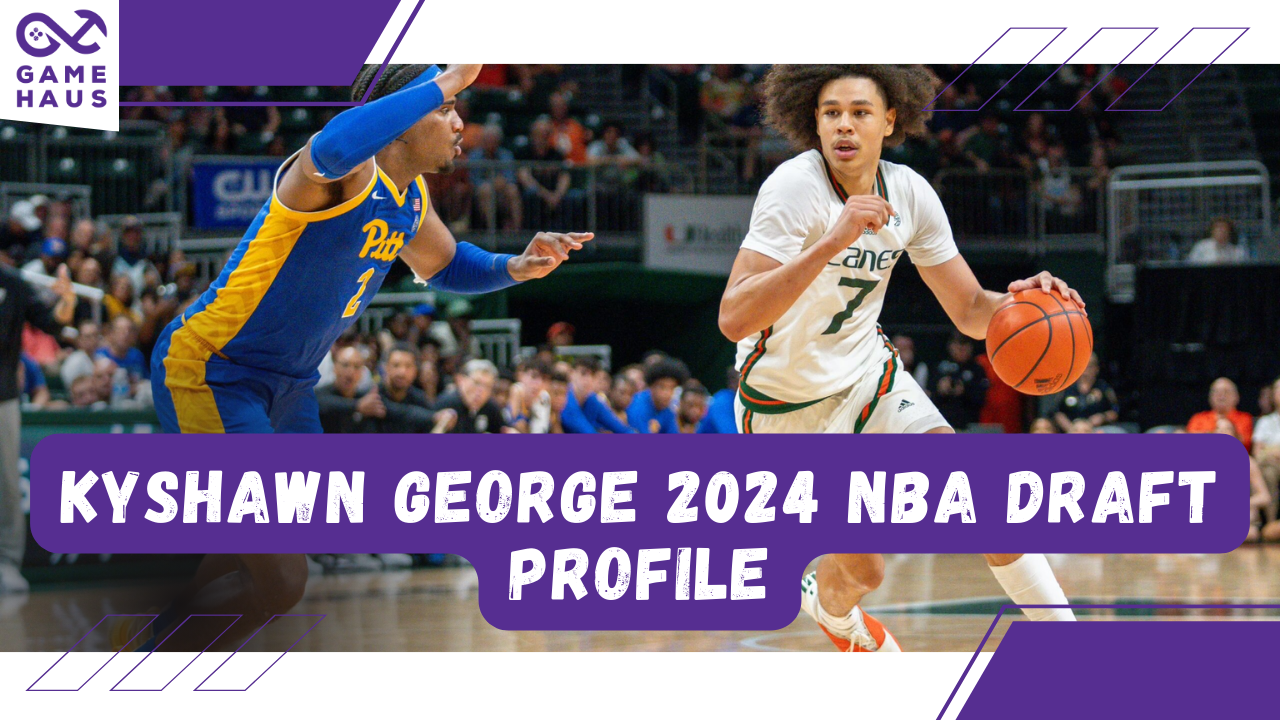 Kyshawn George 2024 NBA Draft Profile Kyshawn George 2024 NBA Draft Profile