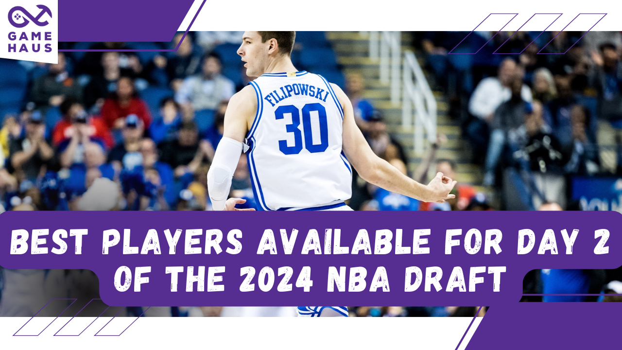 Best Players Available for Day 2 of the 2024 NBA Draft