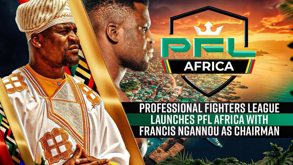 PFL announces launch of PFL Africa in 2025, Francis Ngannou to serve as Chairman
