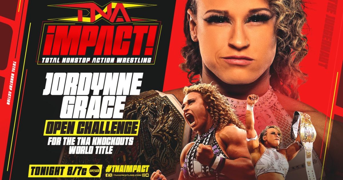TNA iMPACT Results (7/11/24): Jordynne Grace’s Open Challenge