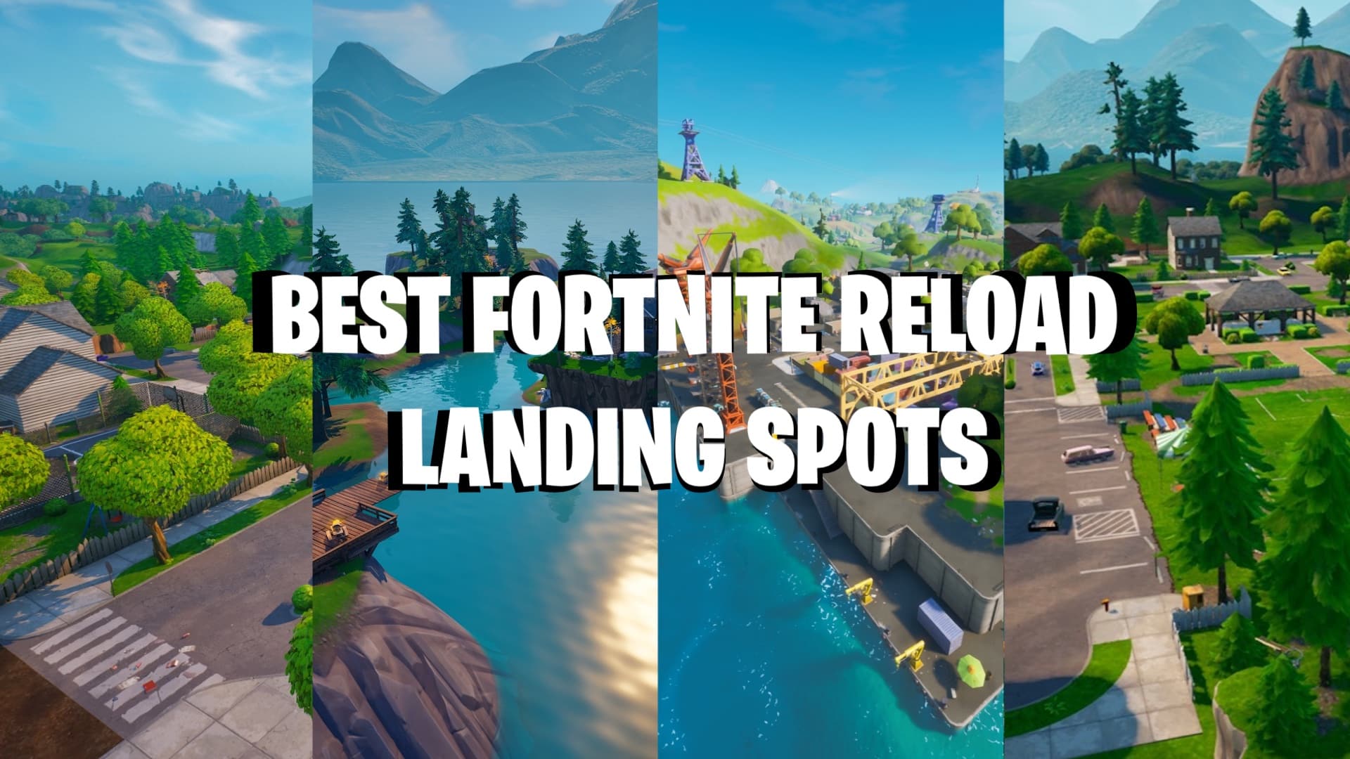 Fortnite Reload Map – All POIs and Best 5 Landing Spots Fortnite Reload Map – All POIs and Best 5 Landing Spots