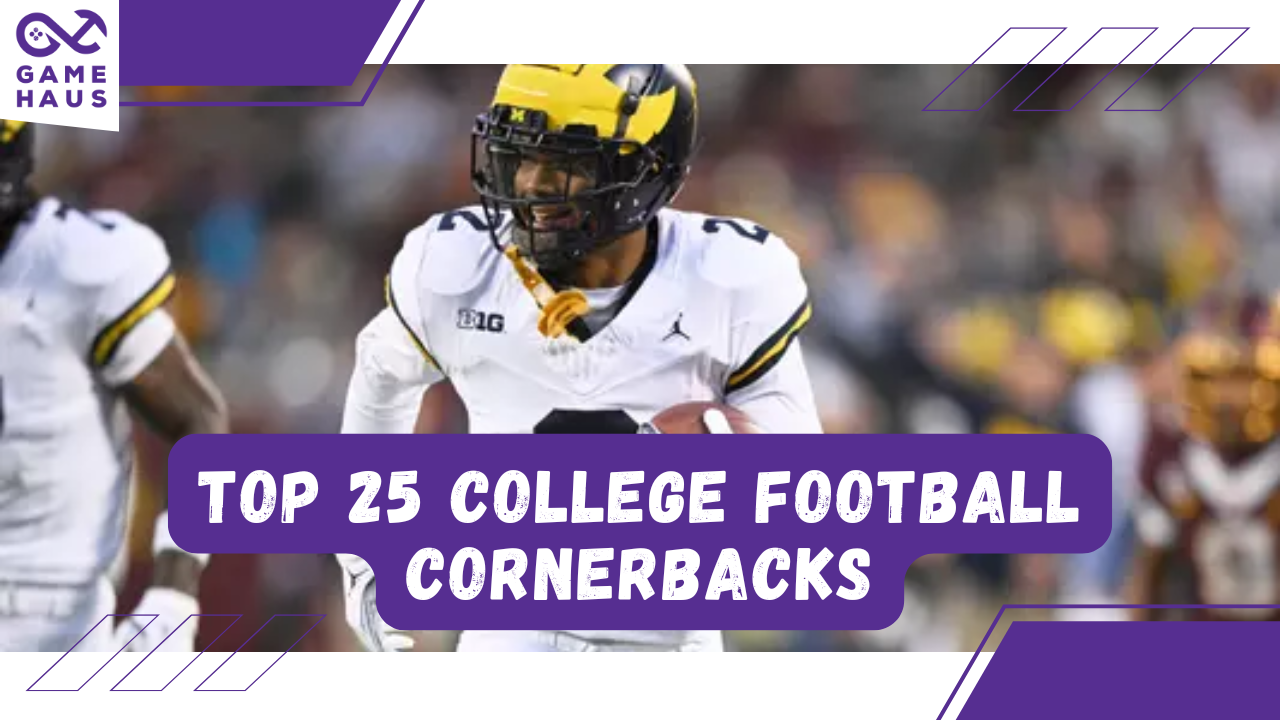 Top 25 College Football Cornerbacks