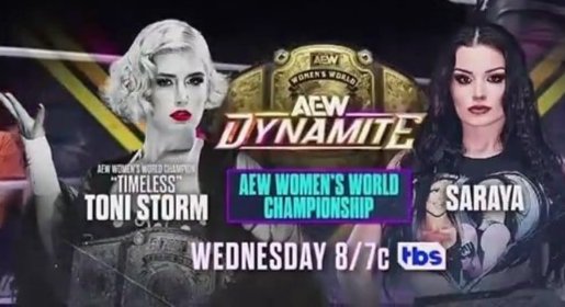 Toni Storm vs. Saraya AEW Women’s Title Match Set For Aug. 21 Dynamite