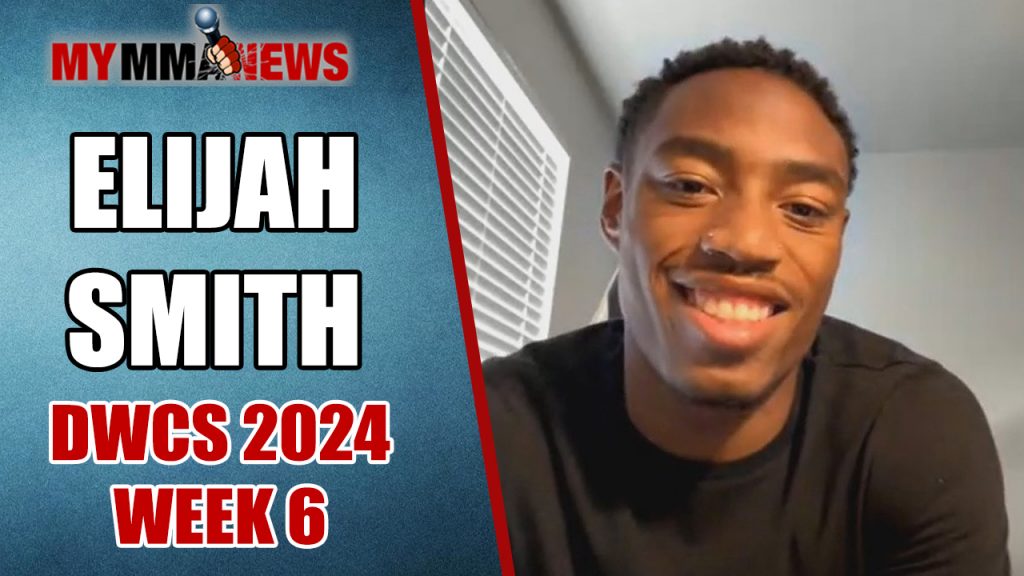 DWCS’ Elijah Smith credits father, UFC veteran Gilbert Smith for his career “I wouldn’t be here without him”