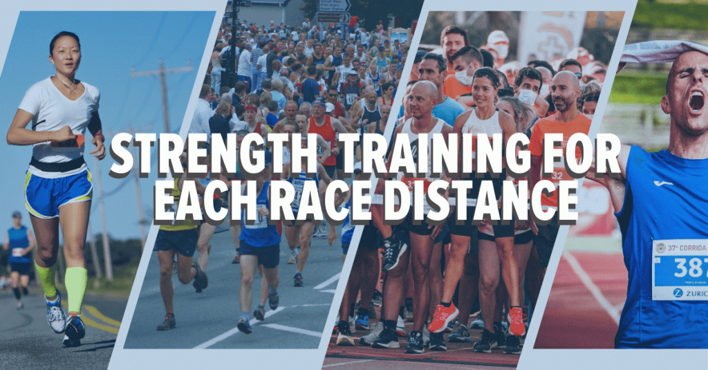 How To Customize Strength Training For Different Race Distances