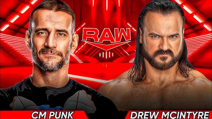 CM Punk and Drew McIntyre segments added to Monday’s WWE Raw