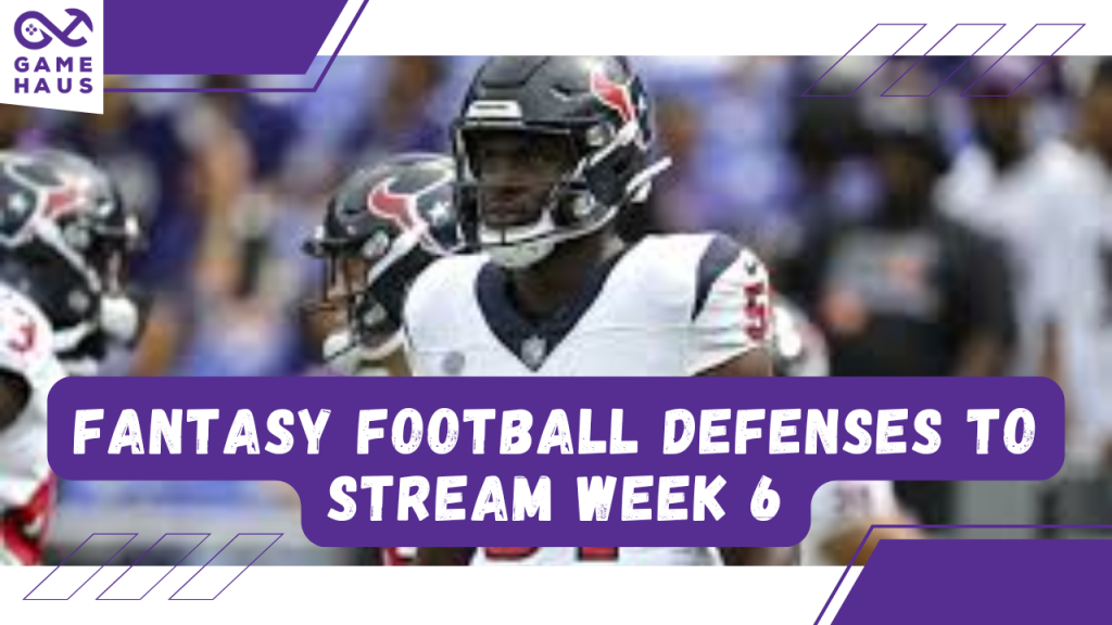 Fantasy Football Defenses to Stream Week 6 Fantasy Football Defenses to Stream Week 6