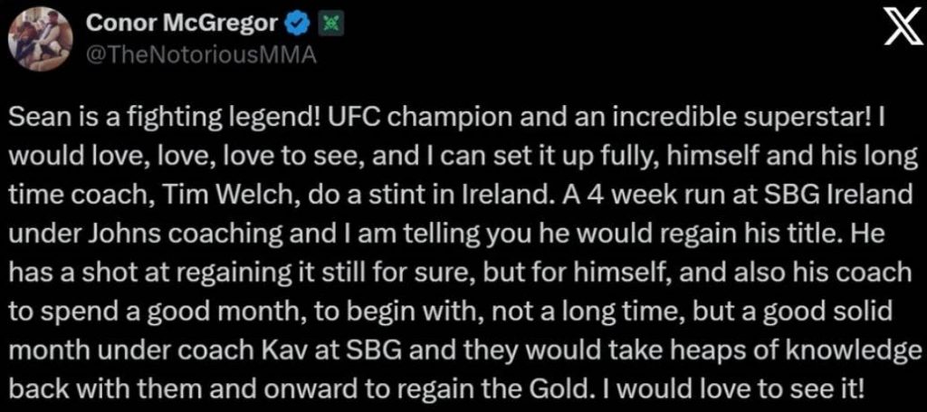 Conor McGregor urges 'legend' Sean O'Malley to follow in his footsteps Conor McGregor urges 'legend' Sean O'Malley to follow in his footsteps