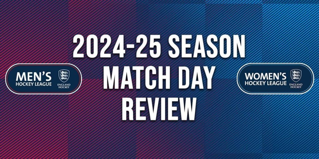 England: Review of Week Seven of the England Hockey League England: Review of Week Seven of the England Hockey League