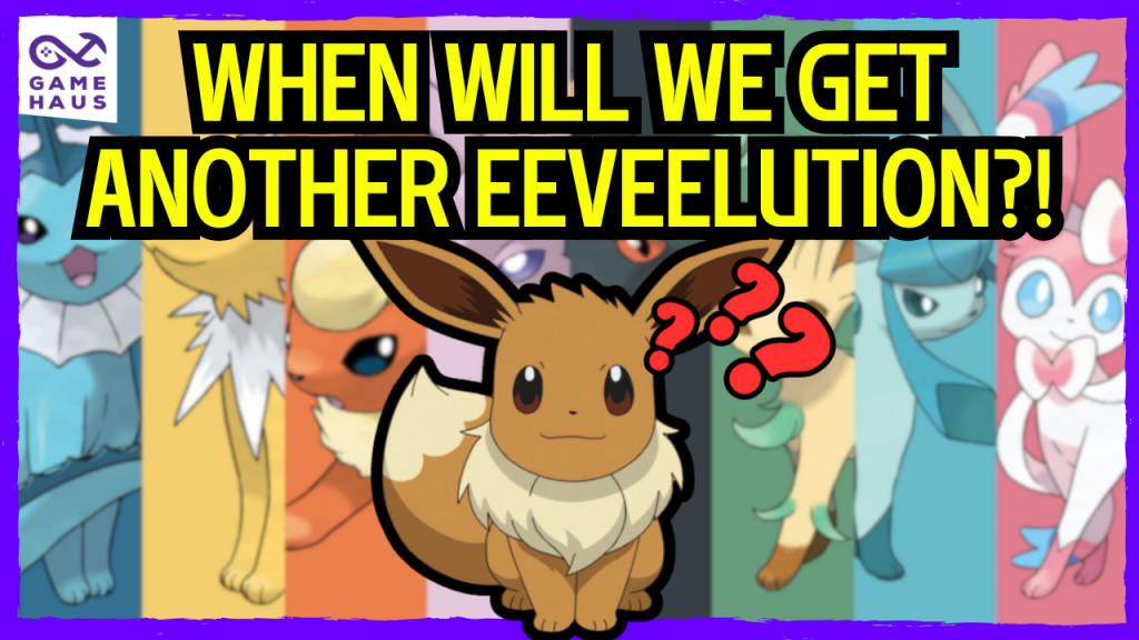 When Will We Get A New Eeveelution? When Will We Get A New Eeveelution?