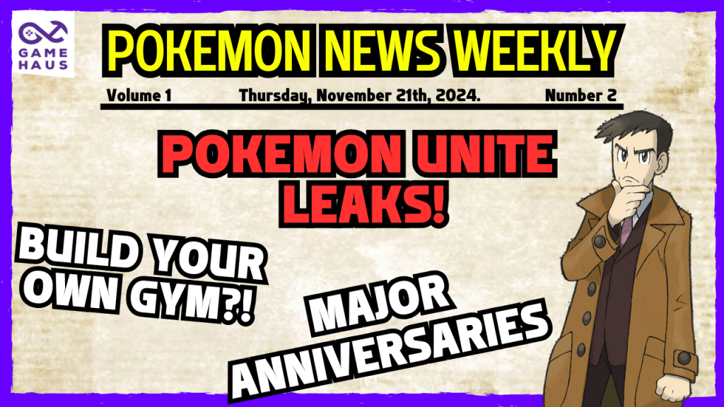 Pokemon News Weekly Issue 2: Gym Maker, HUGE Unite Leak & More!