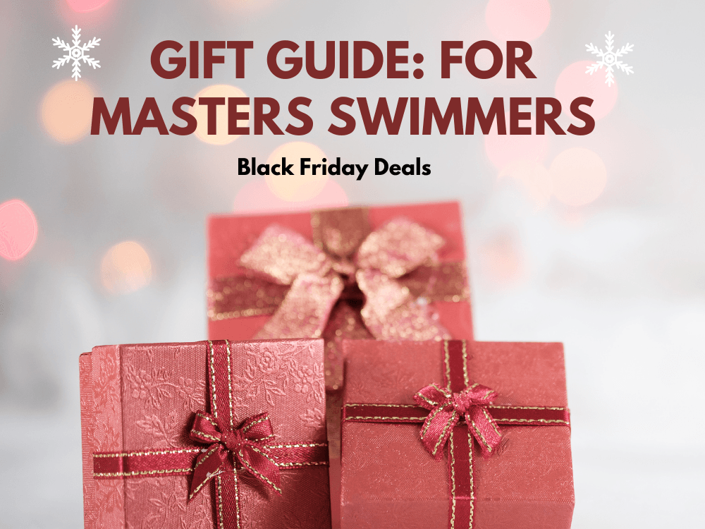 Gift Guide for Masters Swimmers: Black Friday Deals