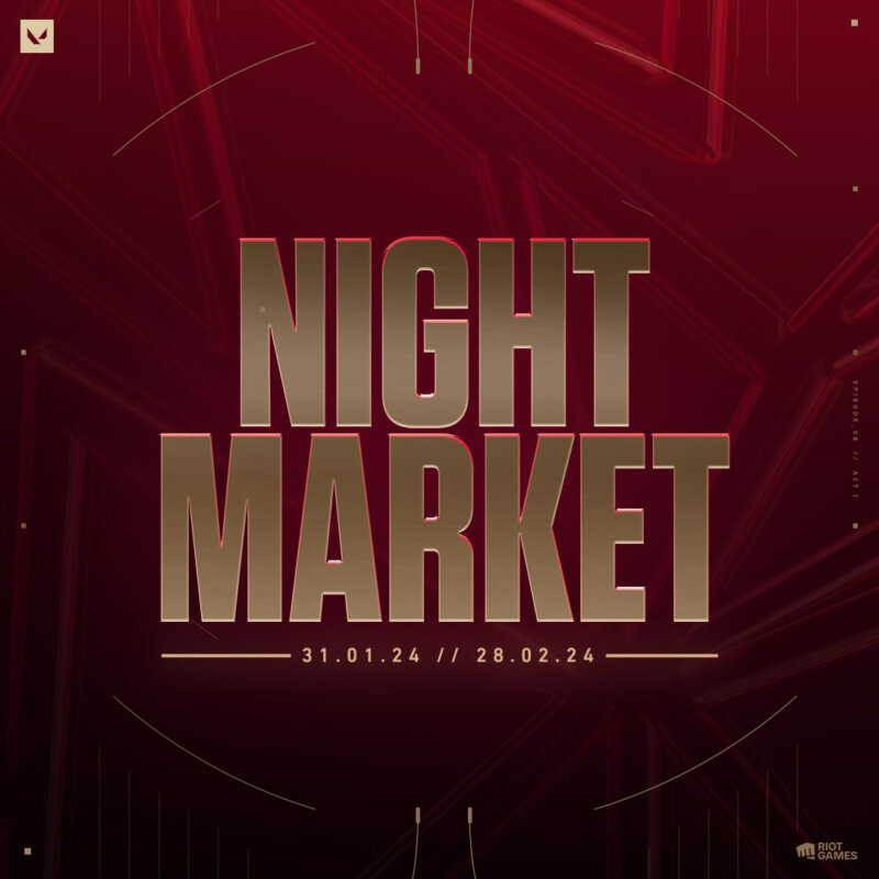 When is the next VALORANT night market?