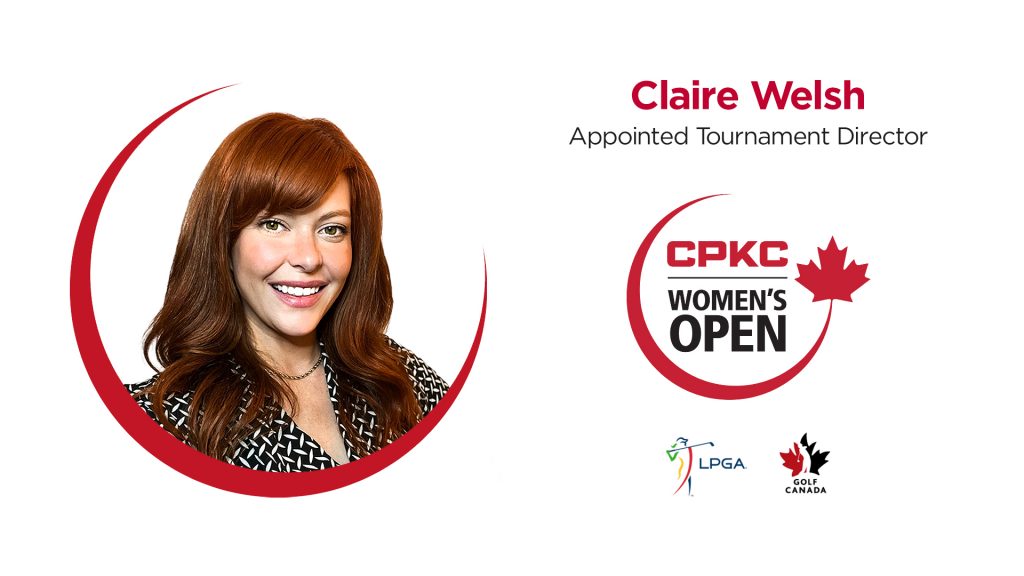 Claire Welsh appointed new tournament director of the CPKC Women’s Open