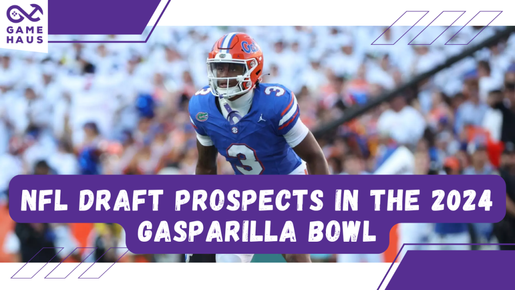 NFL Draft Prospects in the 2024 Gasparilla Bowl NFL Draft Prospects in the 2024 Gasparilla Bowl