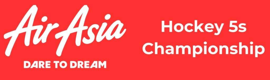 Asia: 
                                        AirAsia Dare to Dream Hockey 5s Championship Set to Ignite IPOH, Malaysia