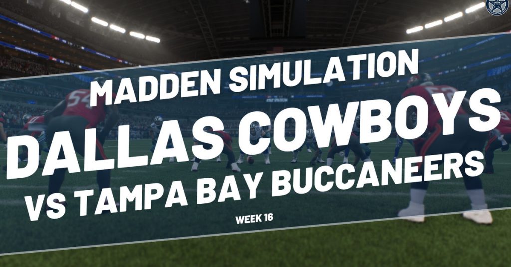 Dallas Cowboys predicted to lose to Tampa Bay Buccaneers in Madden simulation Dallas Cowboys predicted to lose to Tampa Bay Buccaneers in Madden simulation