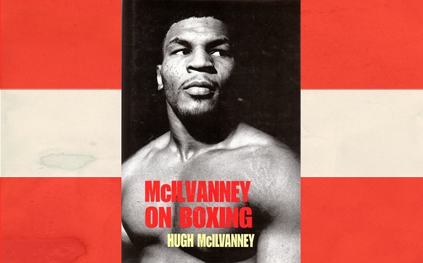McIlvanney On Boxing McIlvanney On Boxing